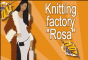Knitting factory Rosa